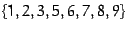 $\left\{1,2,3,5,6,7,8,9\right\}$